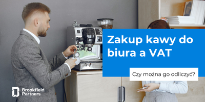 Zakup kawy do biura a VAT – czy można go odliczyć?